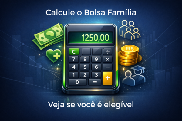 Como calcular o Bolsa Família em 2026 passo a passo 2 Como calcular o bolsa familia